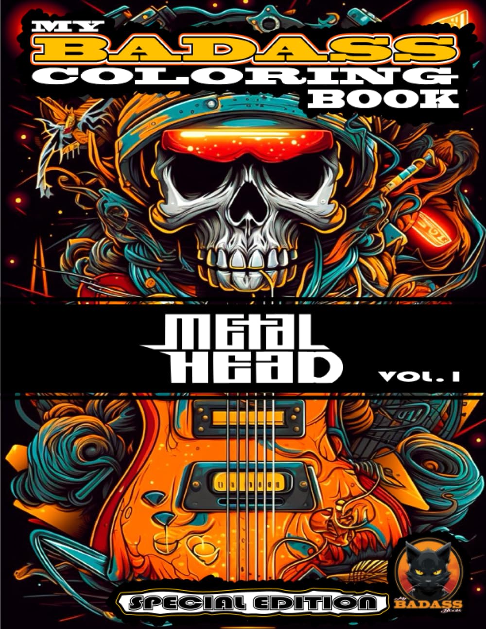 My BadAss Coloring Book METAL HEAD Vol. 1 (Special Edition)