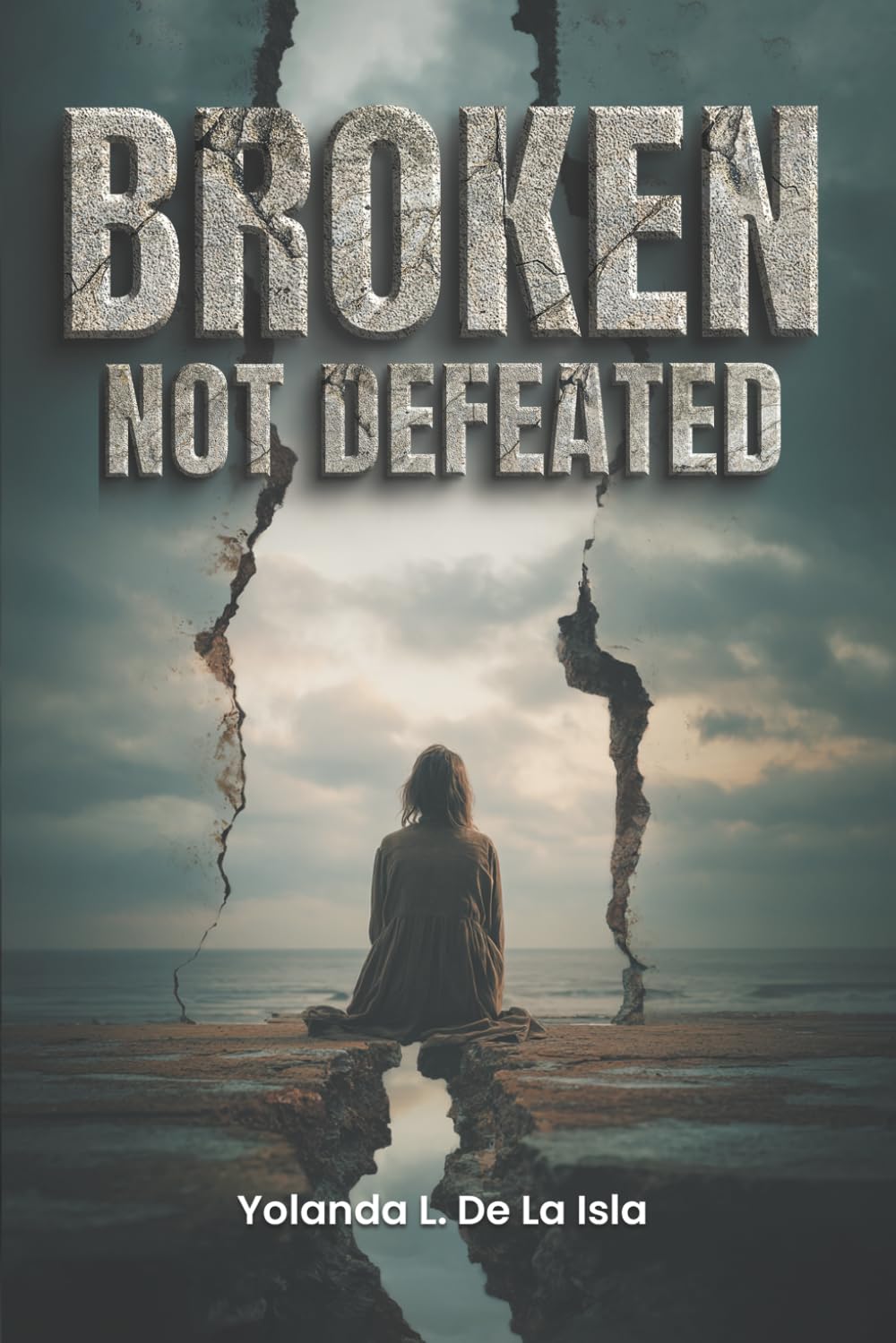 Broken Not Defeated