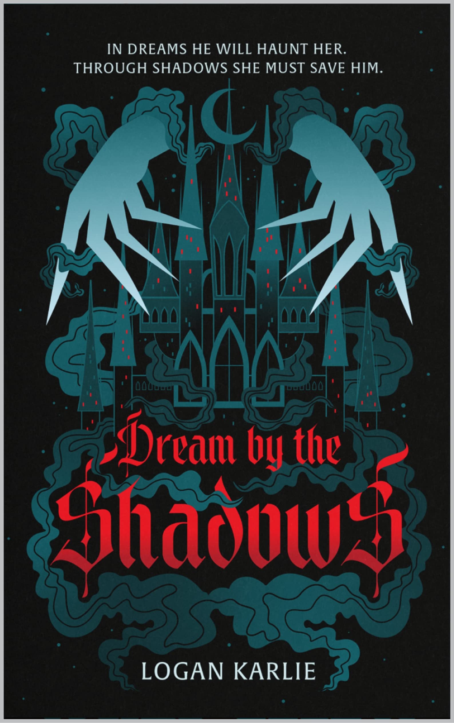 Dream by the Shadows (Shadow Weaver Duology Book 1)