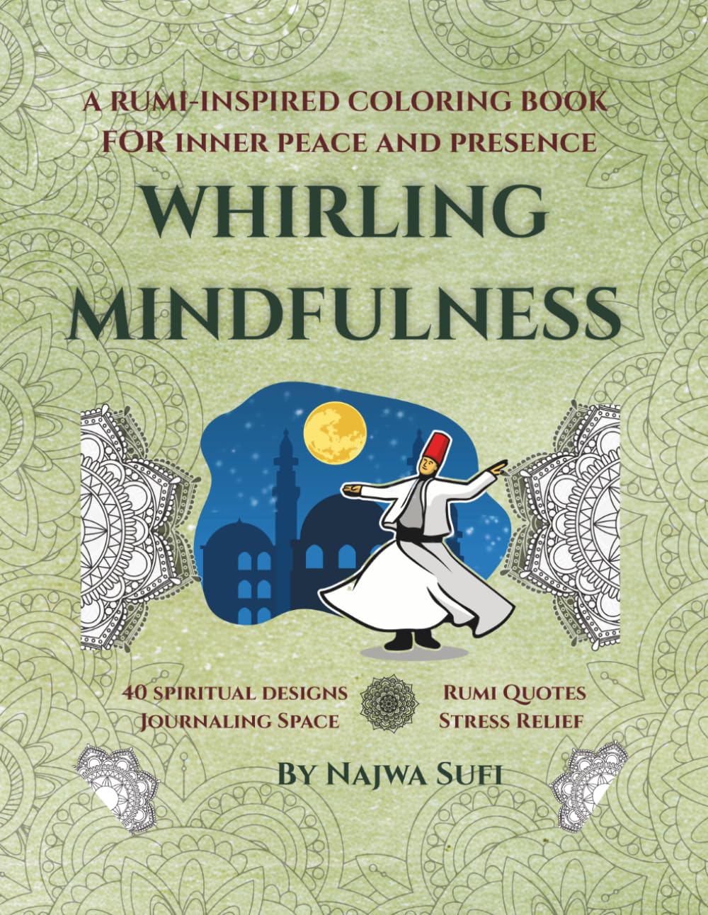 Whirling Mindfulness: A Rumi-Inspired Coloring Book for Inner Peace and Presence
