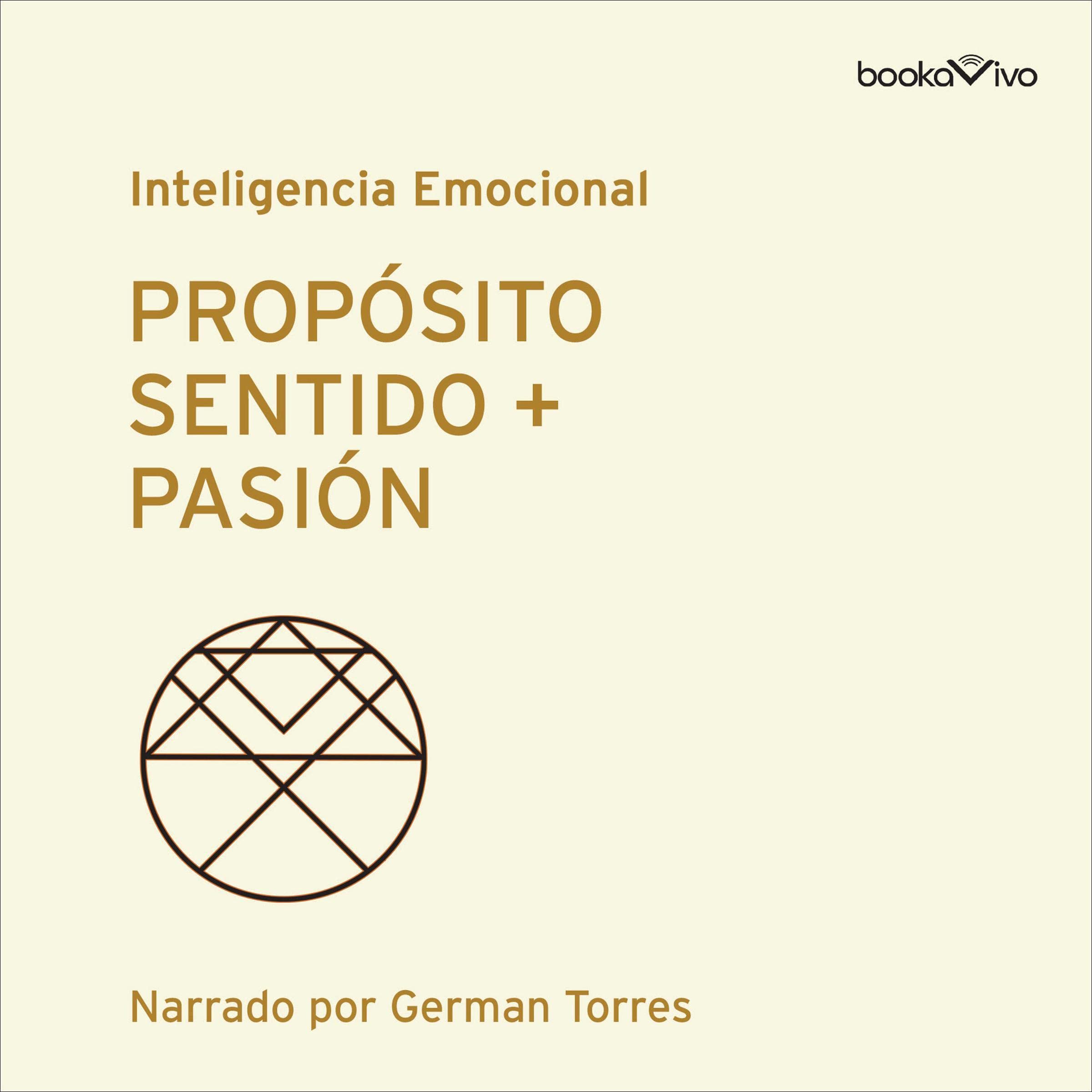 Cover art for Proposito, Sentido + Pasi&oacute;n [Purpose, Meaning + Passion]