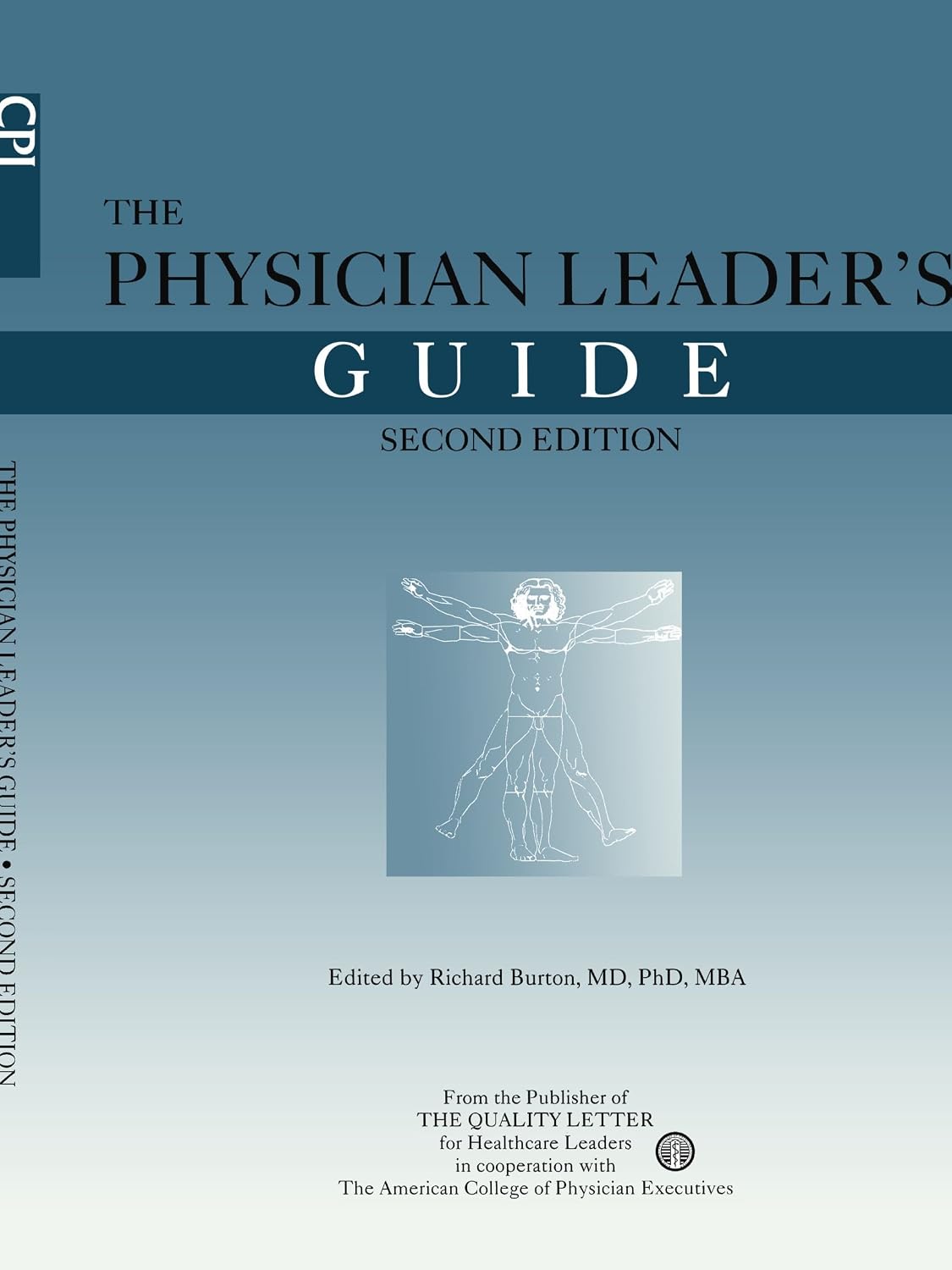 The Physician Leader's Guide