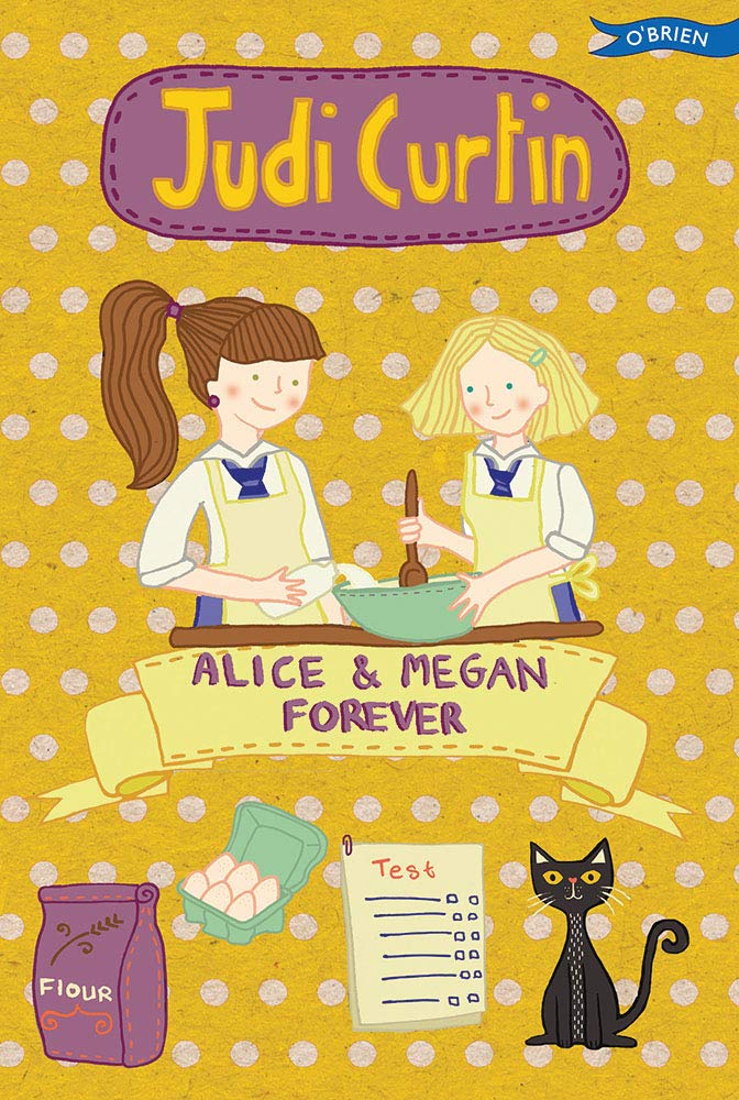 Judi CurtinAlice & Megan Forever (Alice and Megan)