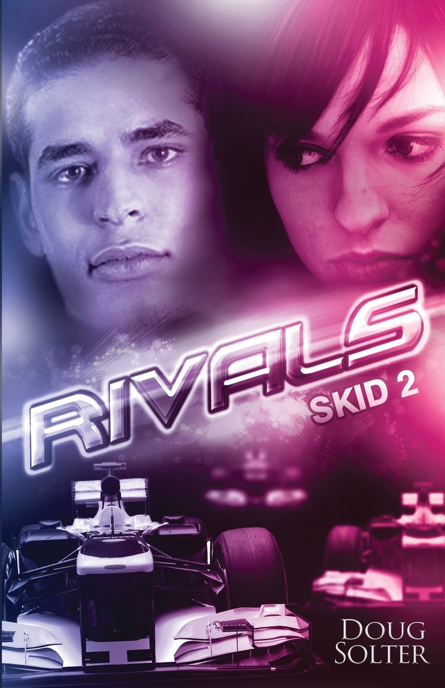 Rivals: Skid #2: Volume 2 (Skid Young Adult Racing Series)