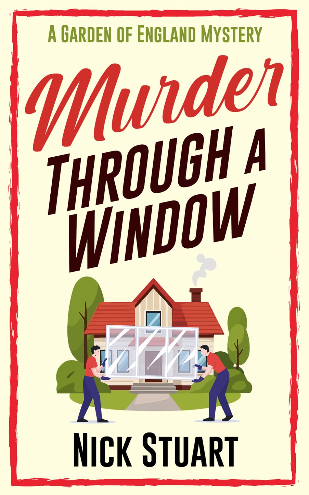 Murder Through A Window: A Garden of England Mystery