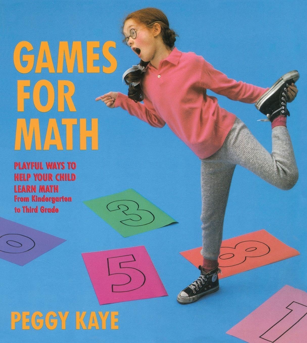 Games for Math: Playful Ways to Help Your - paperback, Peggy Kaye, 9780394755106