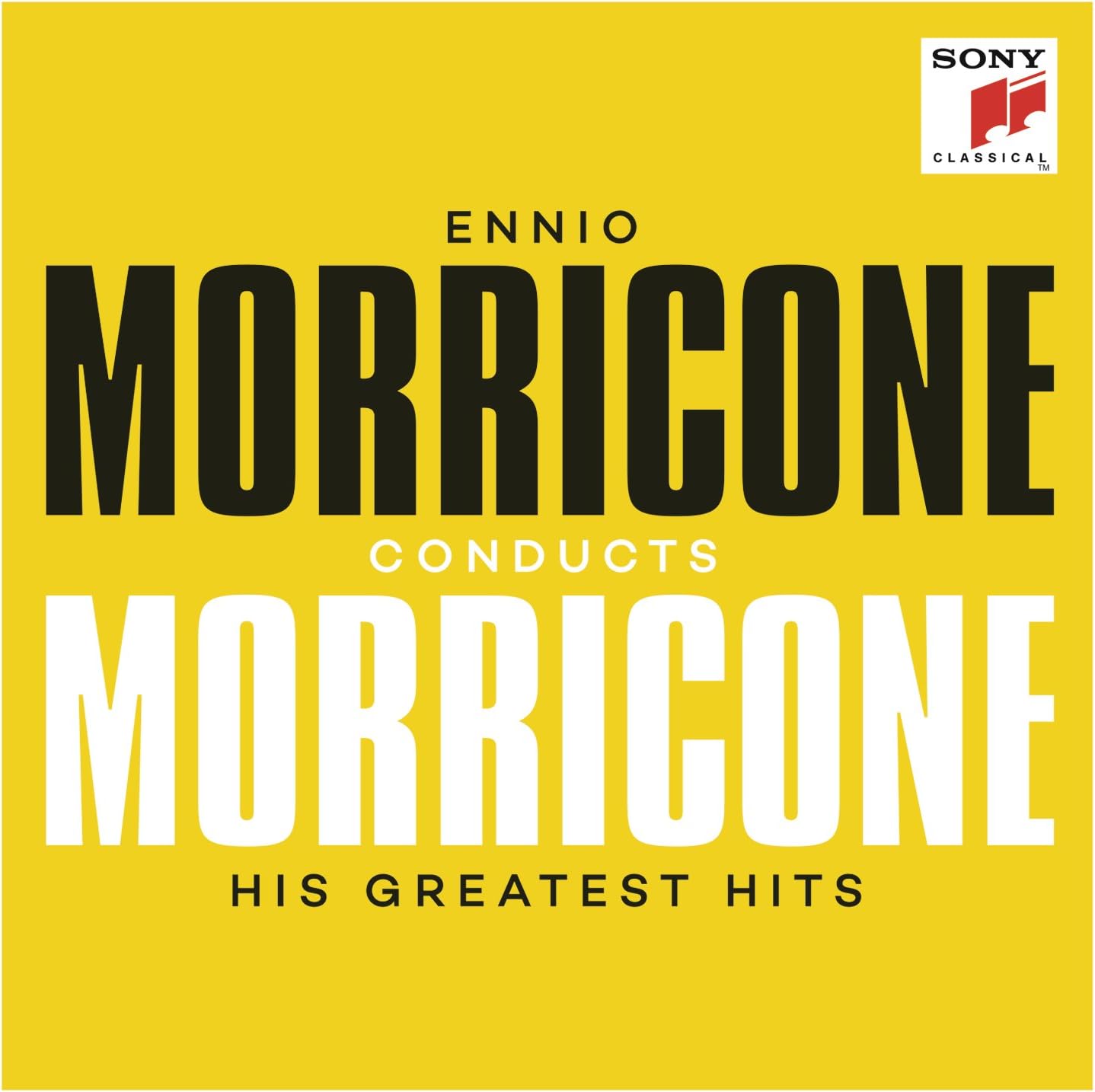 Ennio Morricone Conducts Morricone: His Greatest