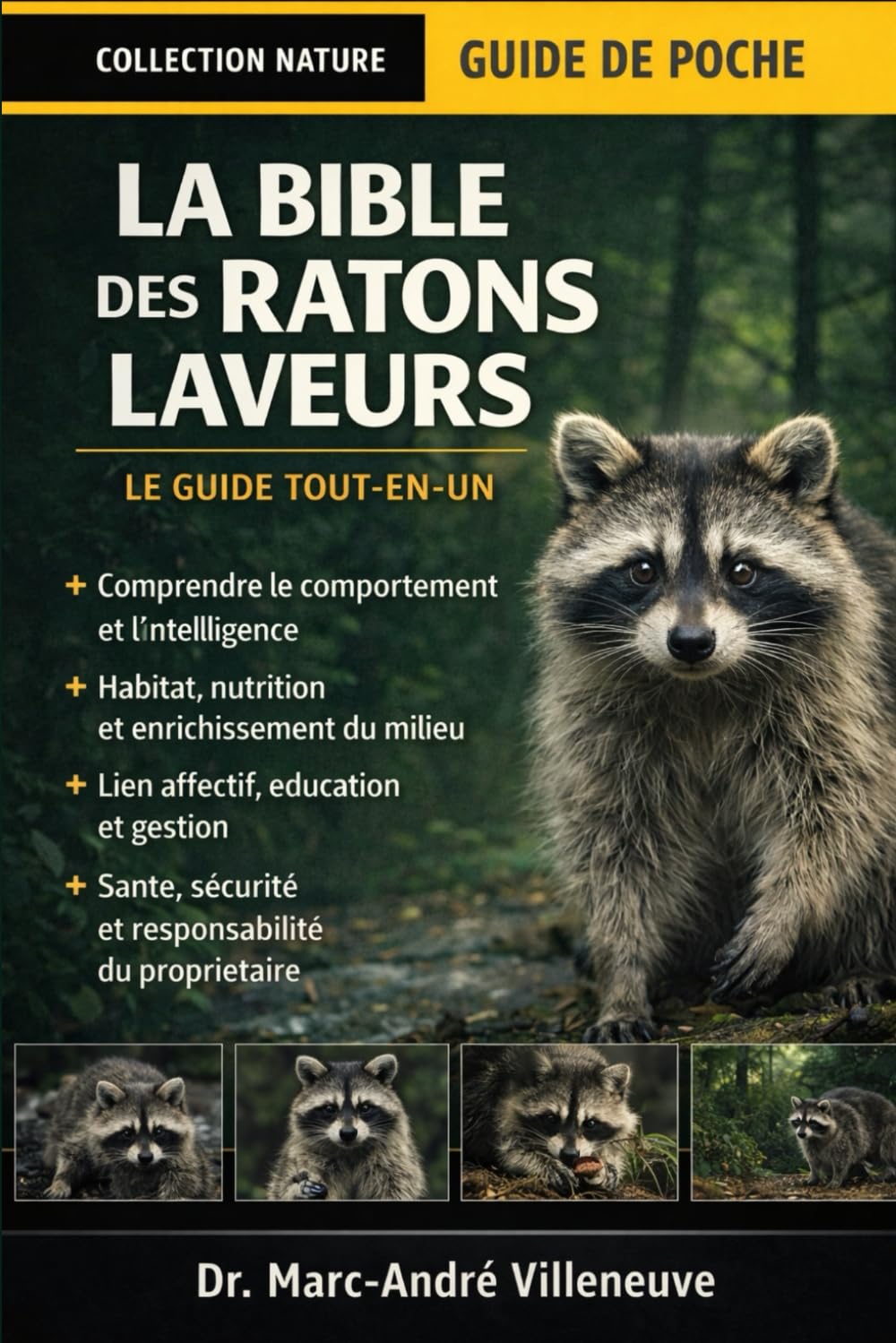 La Bible des Ratons Laveurs : Guide Complet pour Propriétaires Débutants
