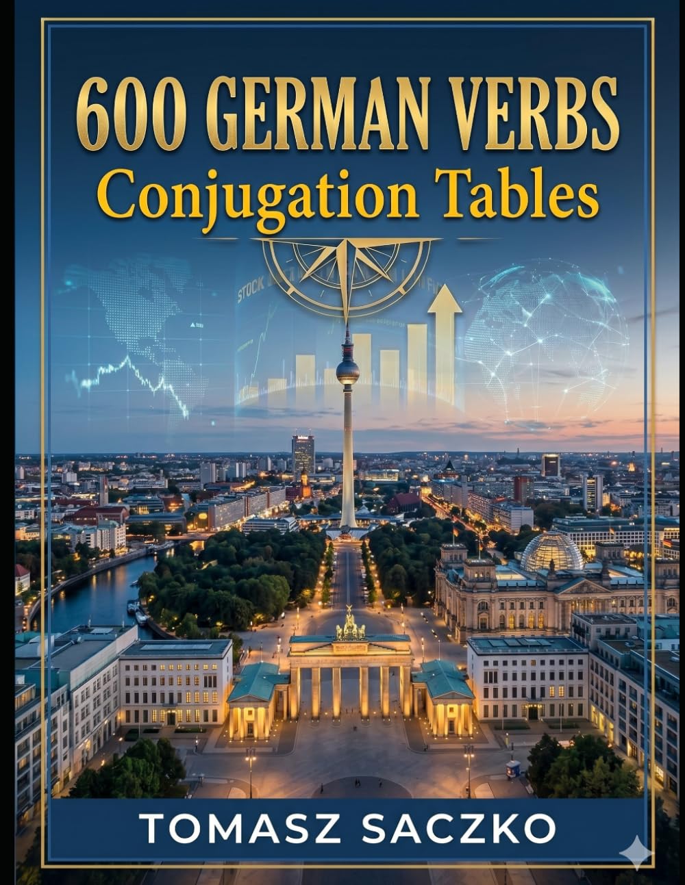 600 German Verbs Conjugation Tables