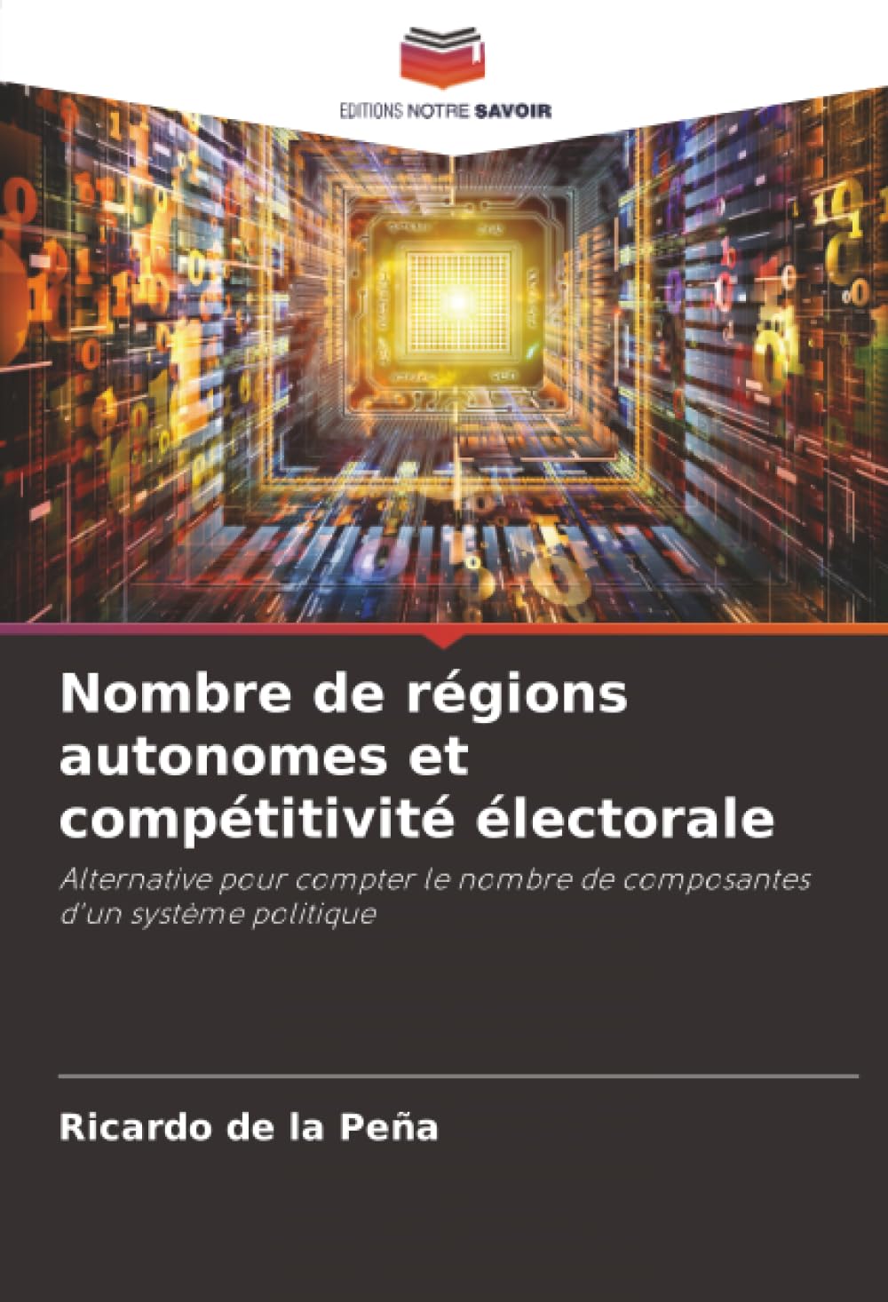 Nombre de régions autonomes et compétitivité électorale: Alternative pour compter le nombre de composantes d'un système politique