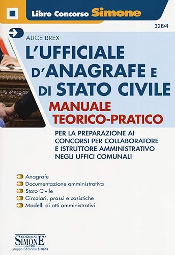 L'ufficiale d'anagrafe e di stato civile. Manuale teorico-pratico