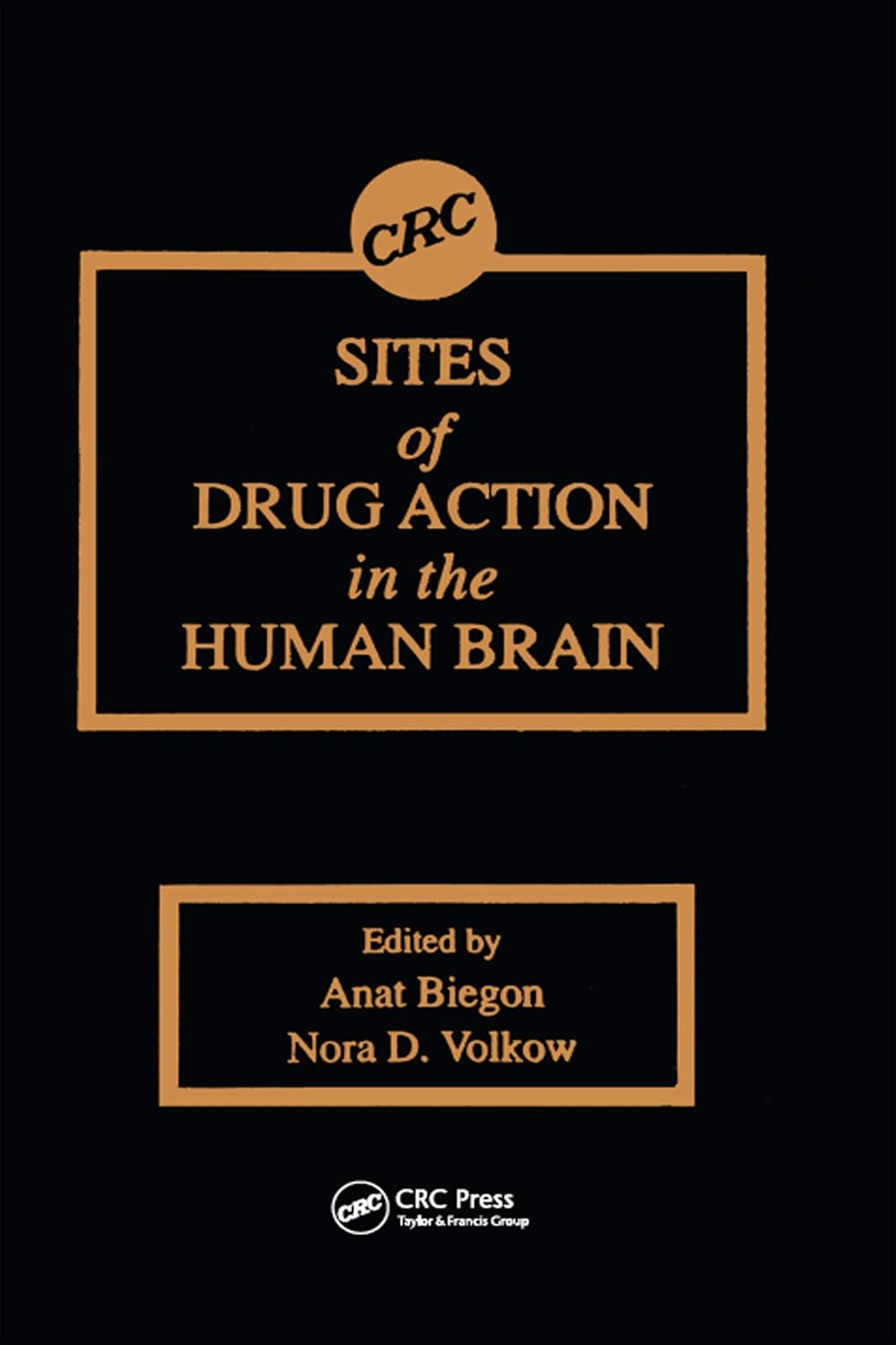 Sites of Drug Action in the Human Brain      1st Edition, Kindle Edition