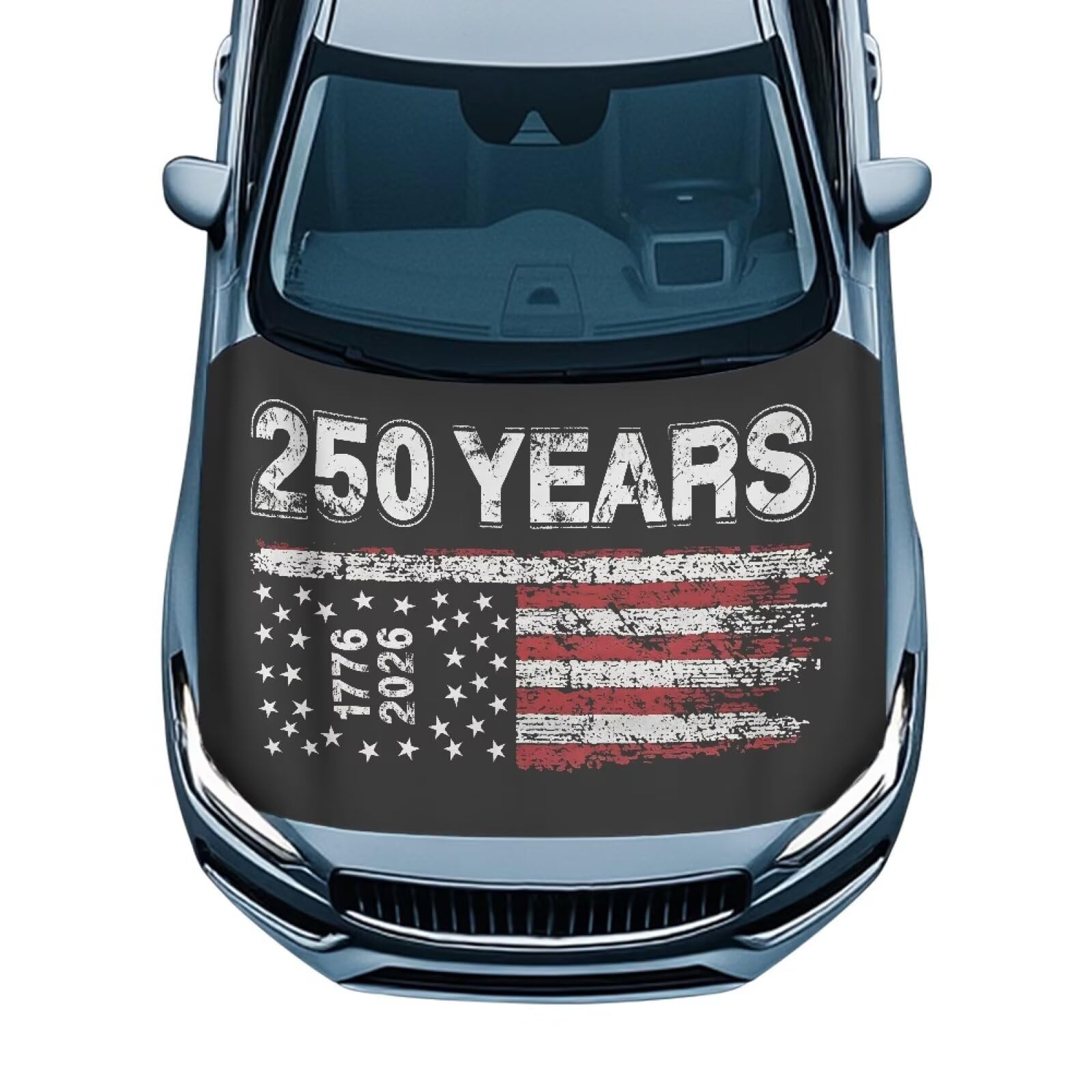 American Flag 250 Years Car Hood Cover 1776-2026 Car Hood Cover Banner Elastic Car Bonnet Banner Stretchable Car Hood Dust Covers Auto Accessories Festival Decor, 4th of July