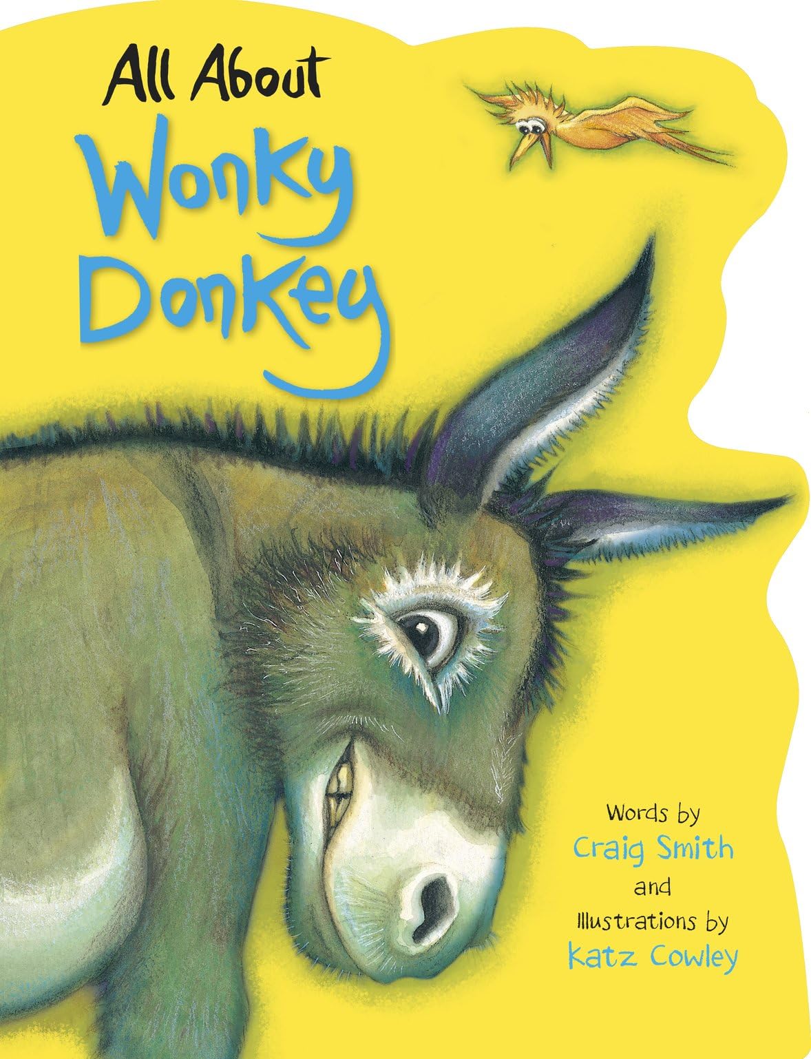 All About Wonky Donkey: a fun shaped board book based on the viral youtube sensation!