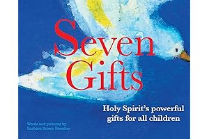 Seven Gifts: A Heavenly Blessing for Children to Practice Faith through Unique Stories