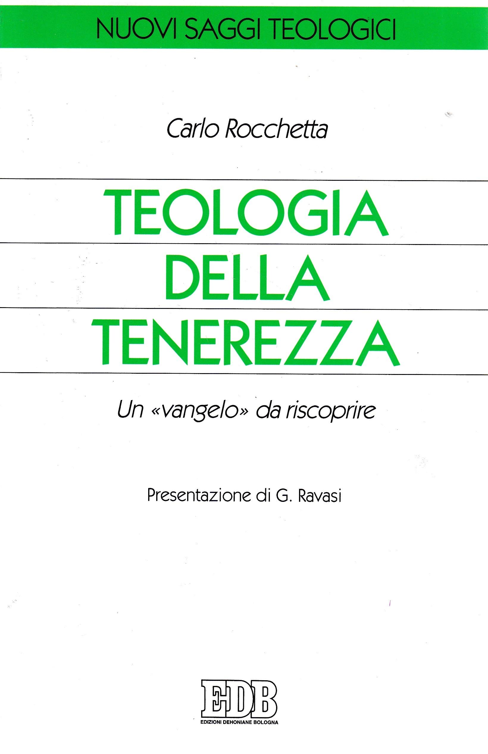 Teologia della tenerezza. Un «vangelo» da riscoprire