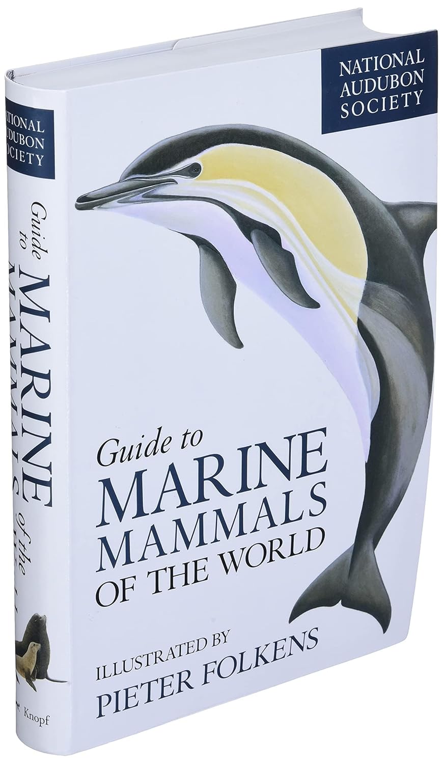 National Audubon Society Guide to Marine Mammals of the World      Paperback – April 2, 2002