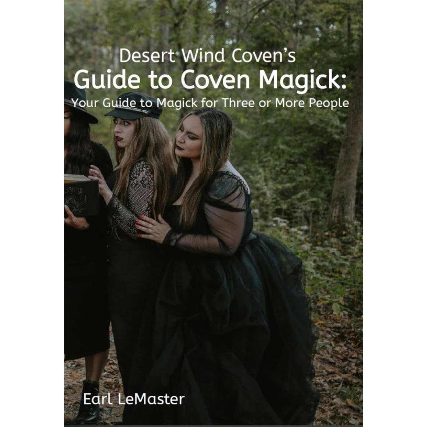 Desert Wind Coven - Guide to Coven Magick