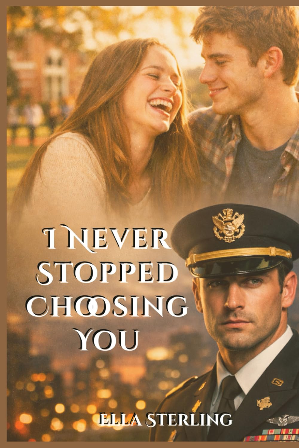 I Never Stopped Choosing You