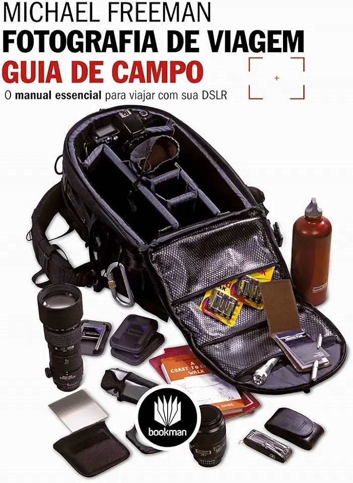 Fotografia de Viagem: Guia de Campo