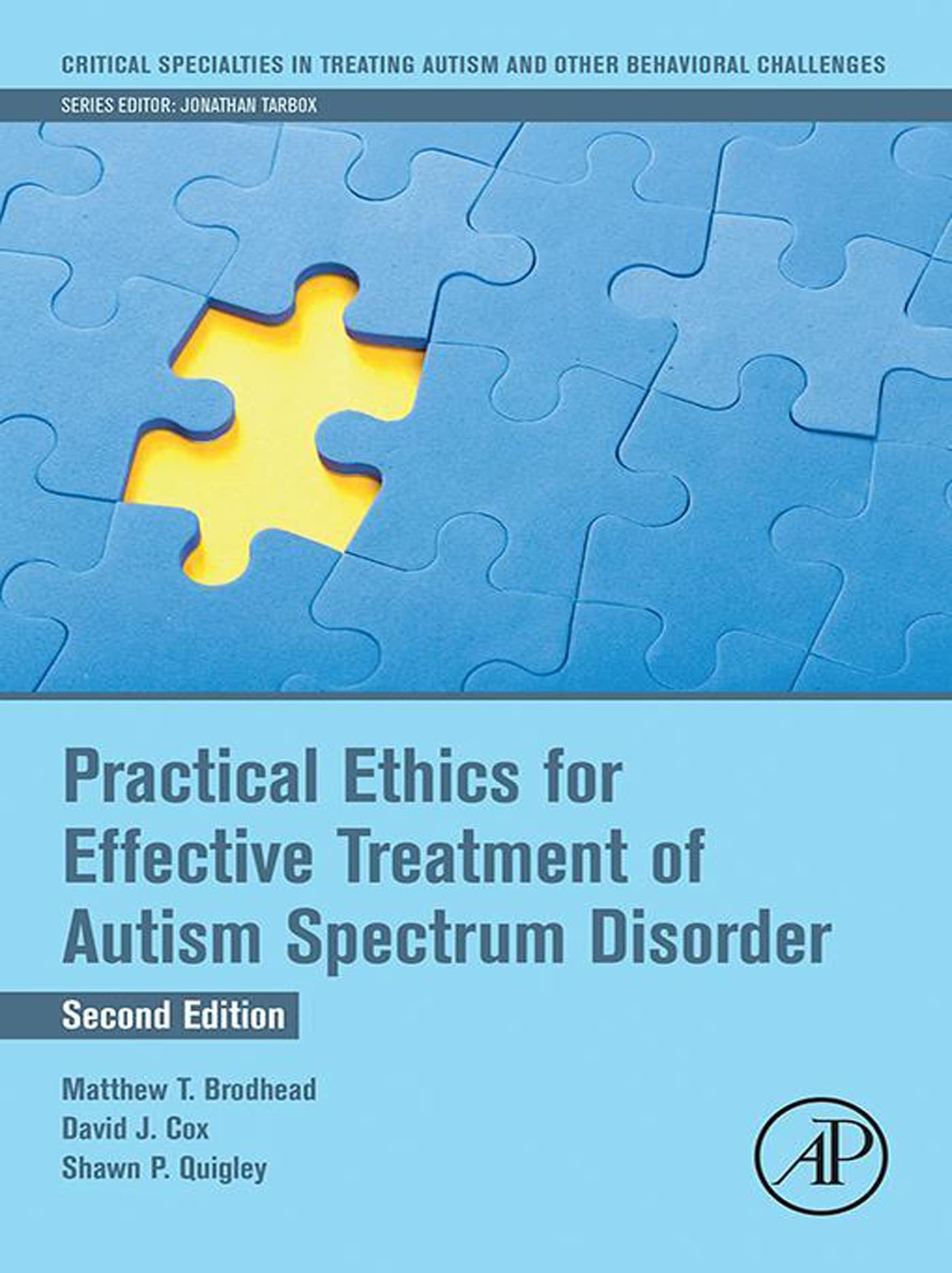 Practical Ethics for Effective Treatment of Autism Spectrum Disorder (Critical Specialties in Treating Autism and other Behavioral Challenges)