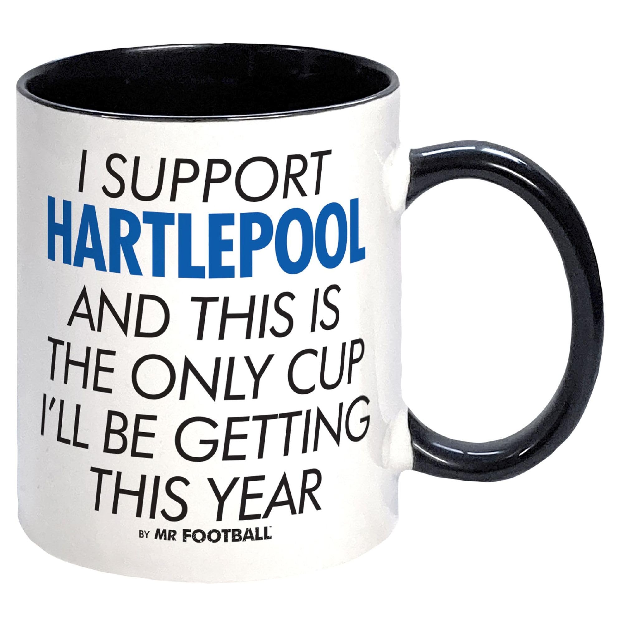 I Support Hartlepool and This is only Cup -Gift Boxed Mug Present idea for Fan Supporter