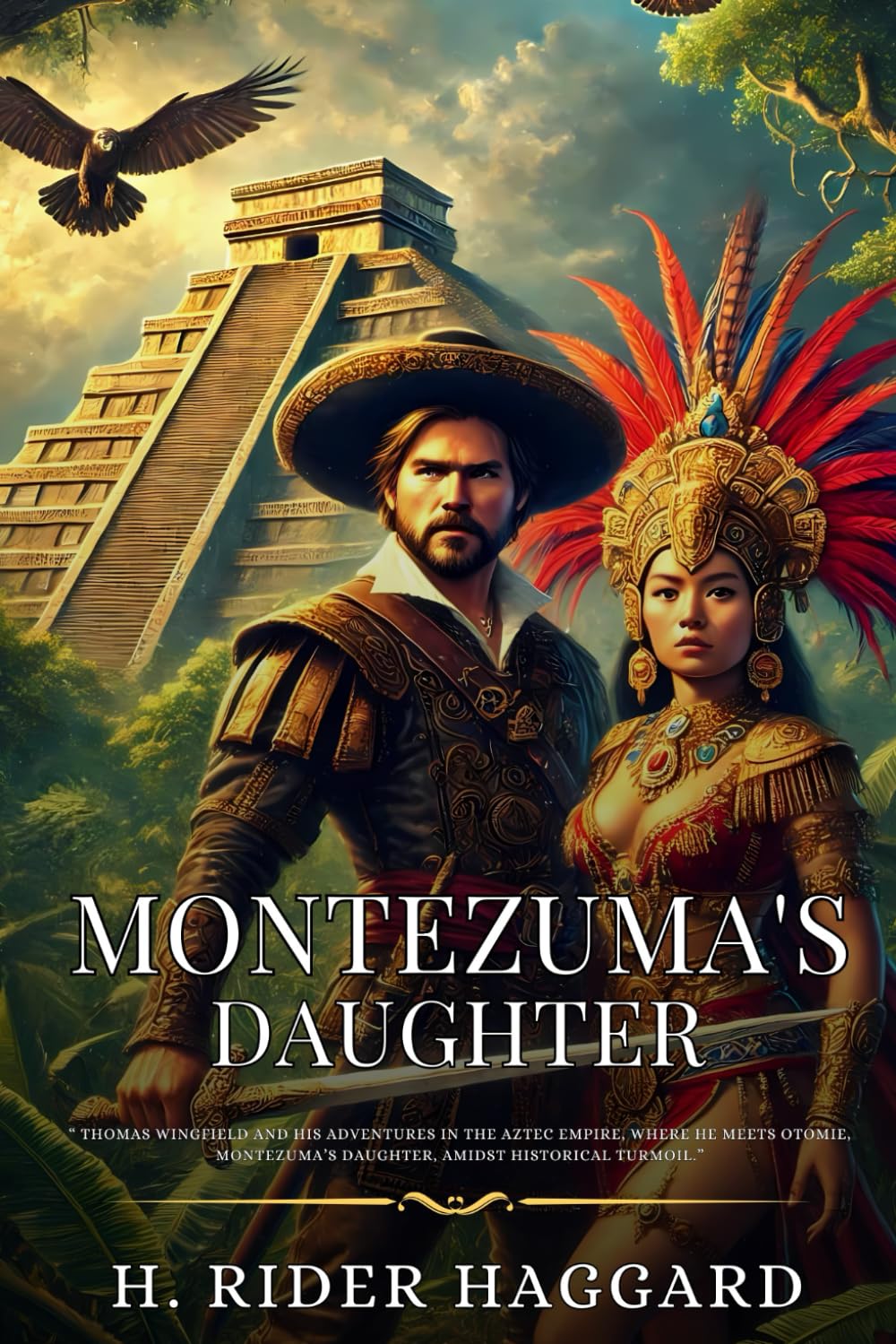 Montezuma's Daughter: Enhanced Classic Edition with Original Illustrations