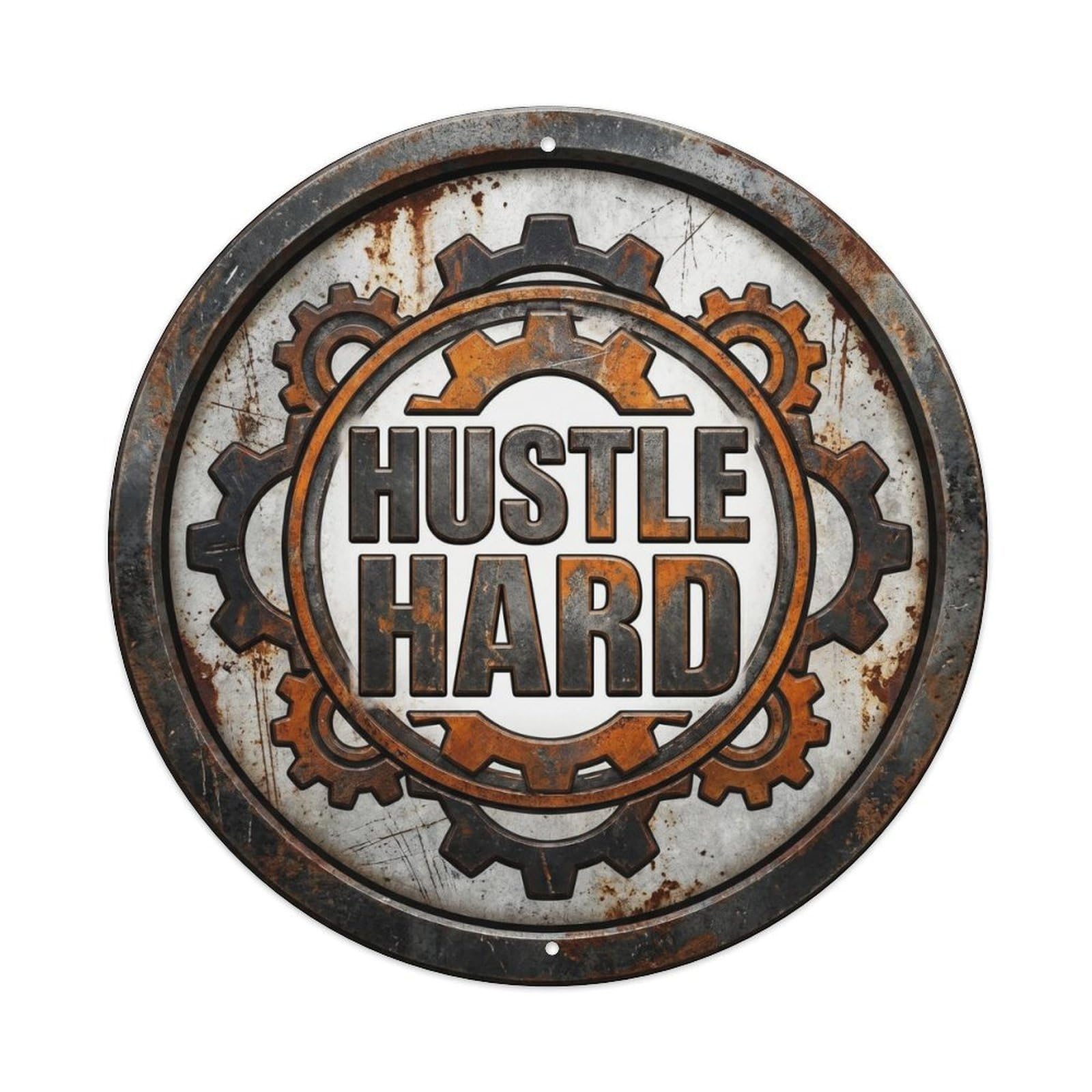 Hustle Hard Classic Indoor Display Retro Slogans Metal Tin Sign Plaque Wall Decor for Cafe, Club, Garden Round Metal Poster 8x8Inch