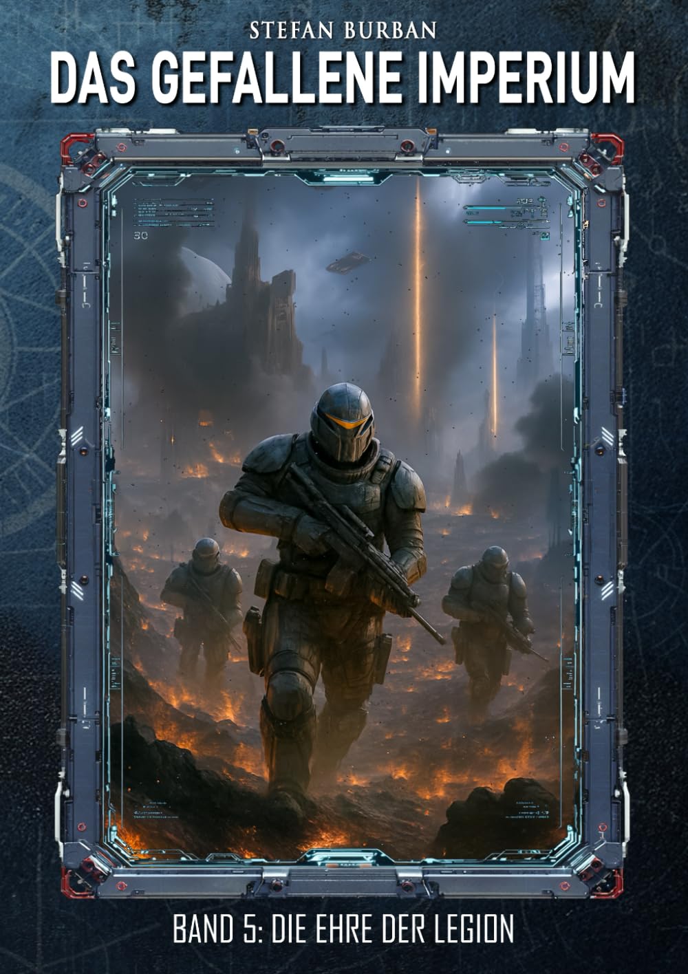 Das gefallene Imperium – Band 5: Die Ehre der Legion