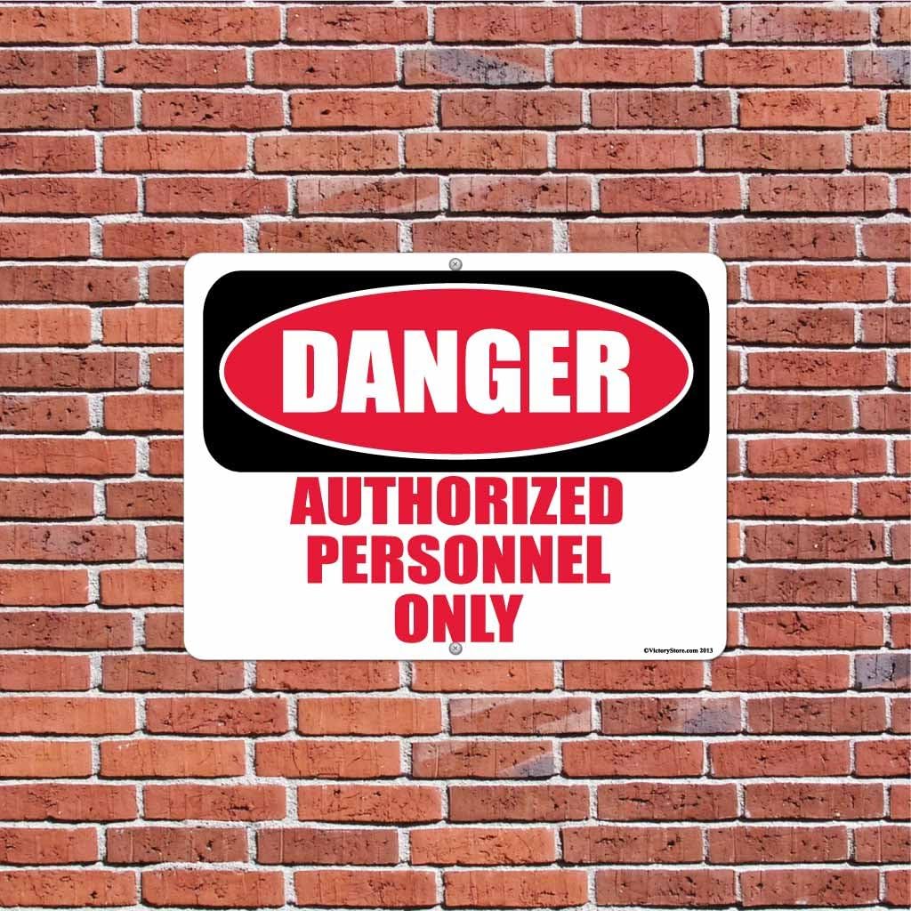 VictoryStore Yard Sign Outdoor Lawn Decorations: Danger Authorized Personnel Only Aluminum Sign, Size 18 inch x 24 inch