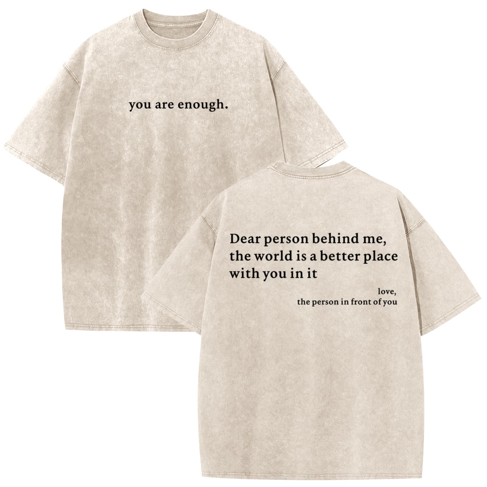 Dear Person Behind Me Shirt You are Enough Tshirts for Men Oversized Inspirational Positive Tees Vintage Graphic Tops