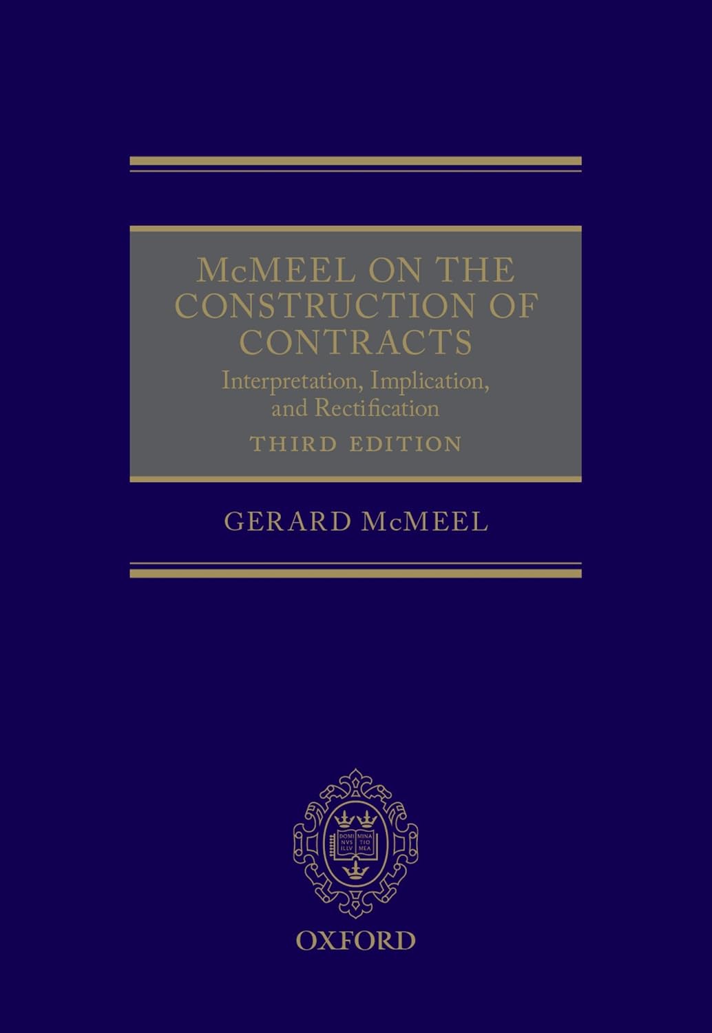 McMeel on The Construction of Contracts: Interpretation, Implication, and Rectification