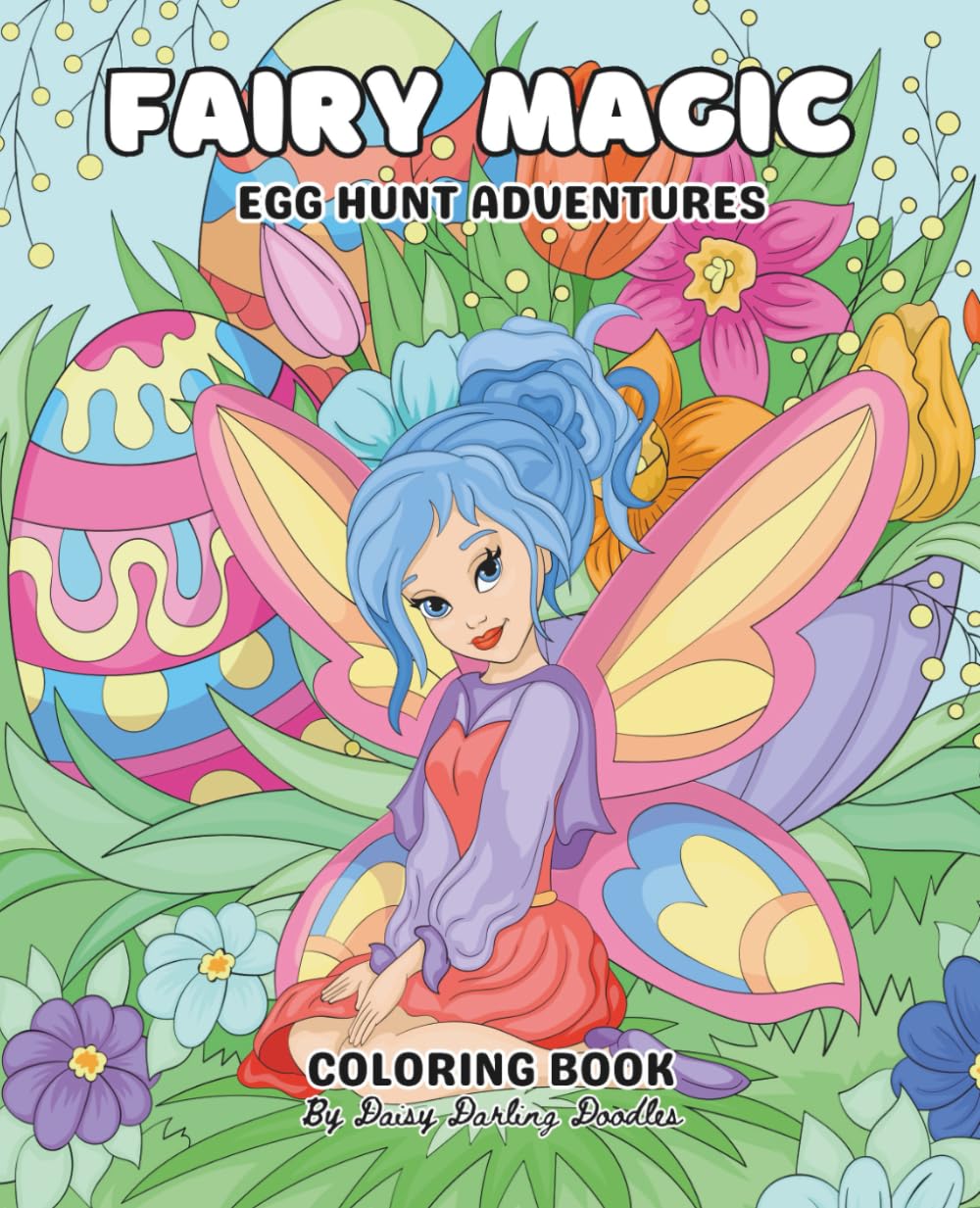 Fairy Magic: Egg Hunt Adventures Coloring Book