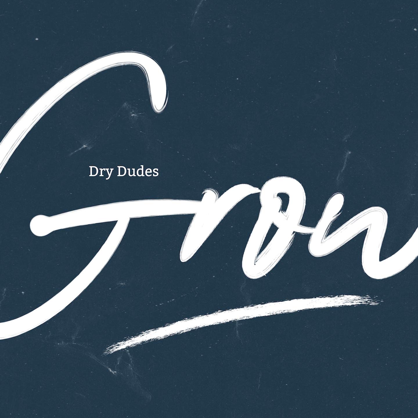 Dry Dudes