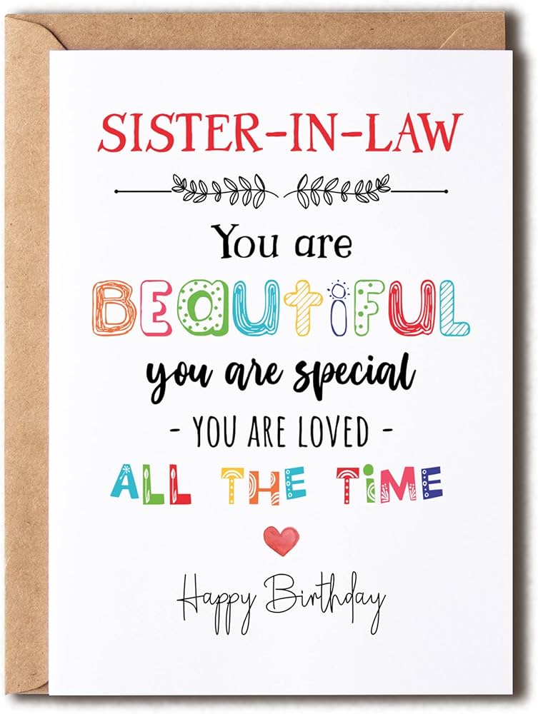 Amazon.com : EruditeGifts Sister-In-Law You Are Beautiful You Are Special - Sister-In-Law Birthday Card Poem Card For Sister-In-Law - Birthday Card For Sister-In-Law : Office Products