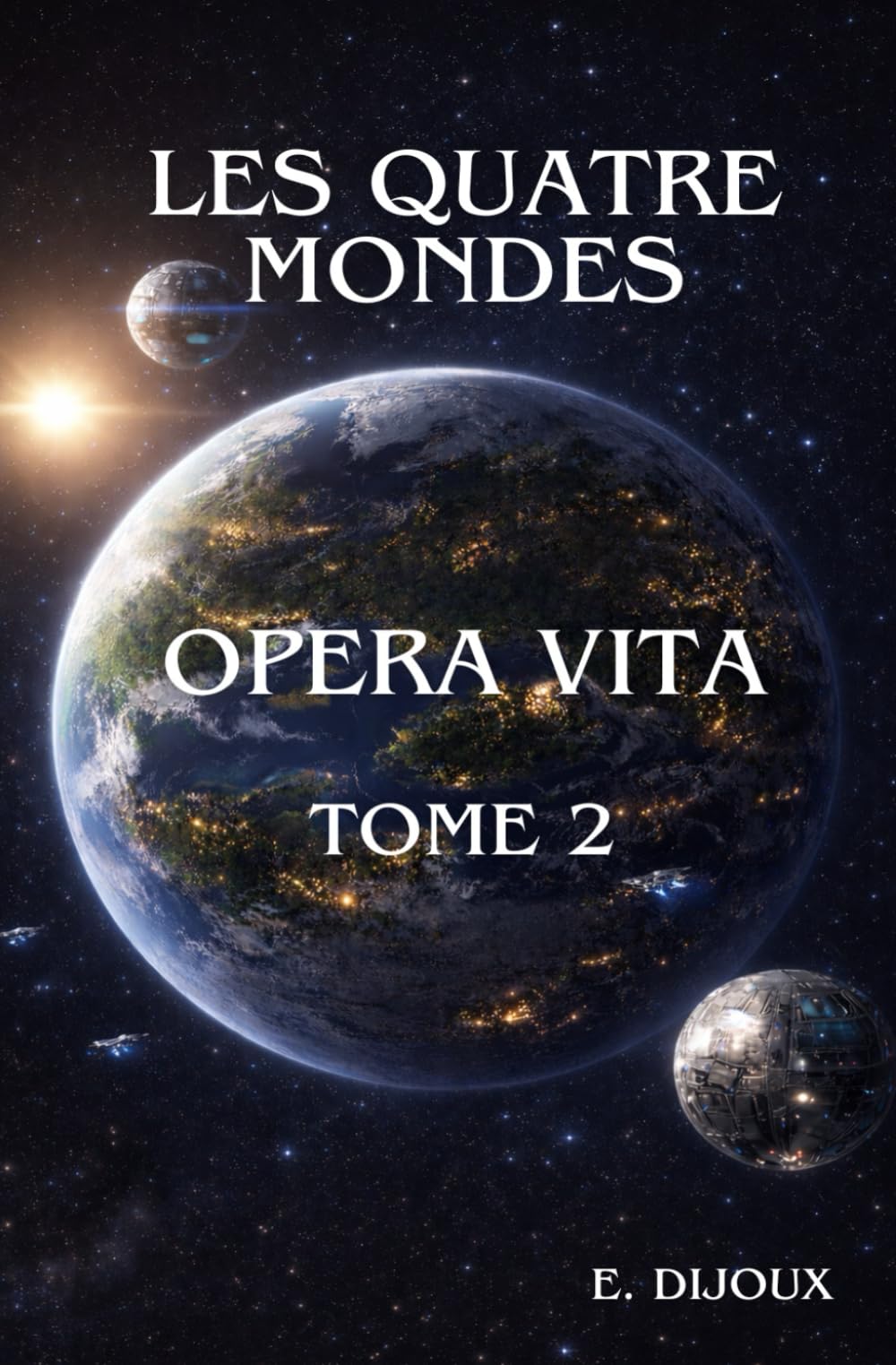 Les quatre mondes : Opera Vita