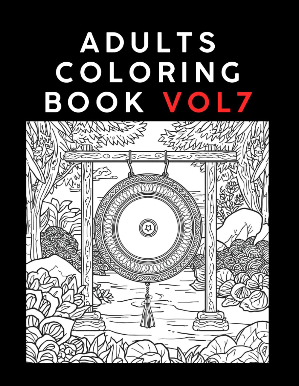 Adults Coloring Book Vol. 7: Bold & Easy, For Relaxation, Stress and Anxiety Relief (Adults Coloring Book, for Relaxation Anxiety and Stress Relief)