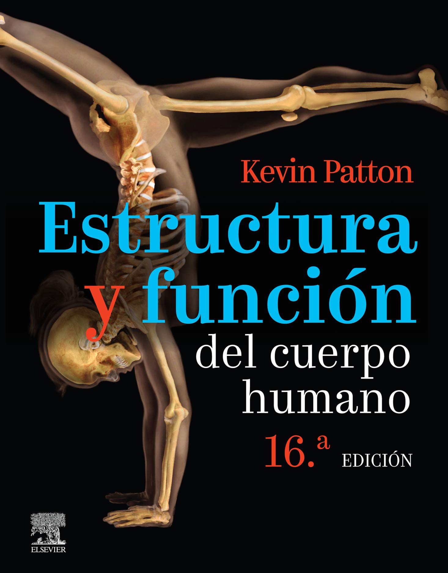 Estructura y función del cuerpo humano (Spanish Edition)