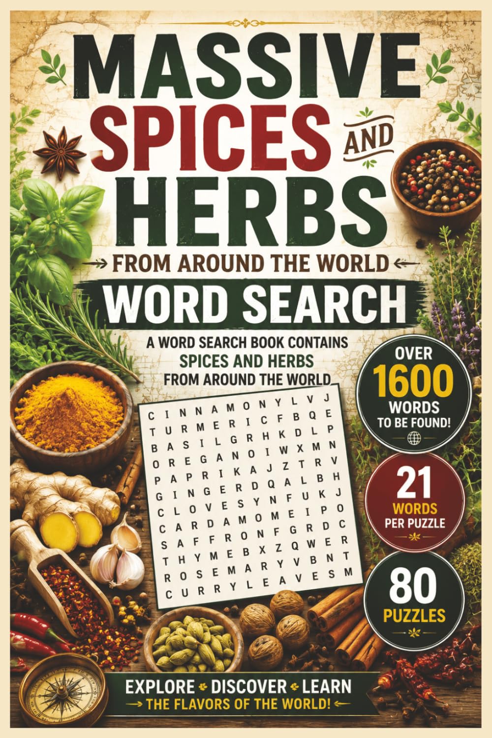 Massive Spices and Herbs from Around the World Word Search: Discover the World of Spices one word at a time | Word Search Book | 6x9 Inches, 120 Pages ... Included (Massive Educational Word Puzzles)