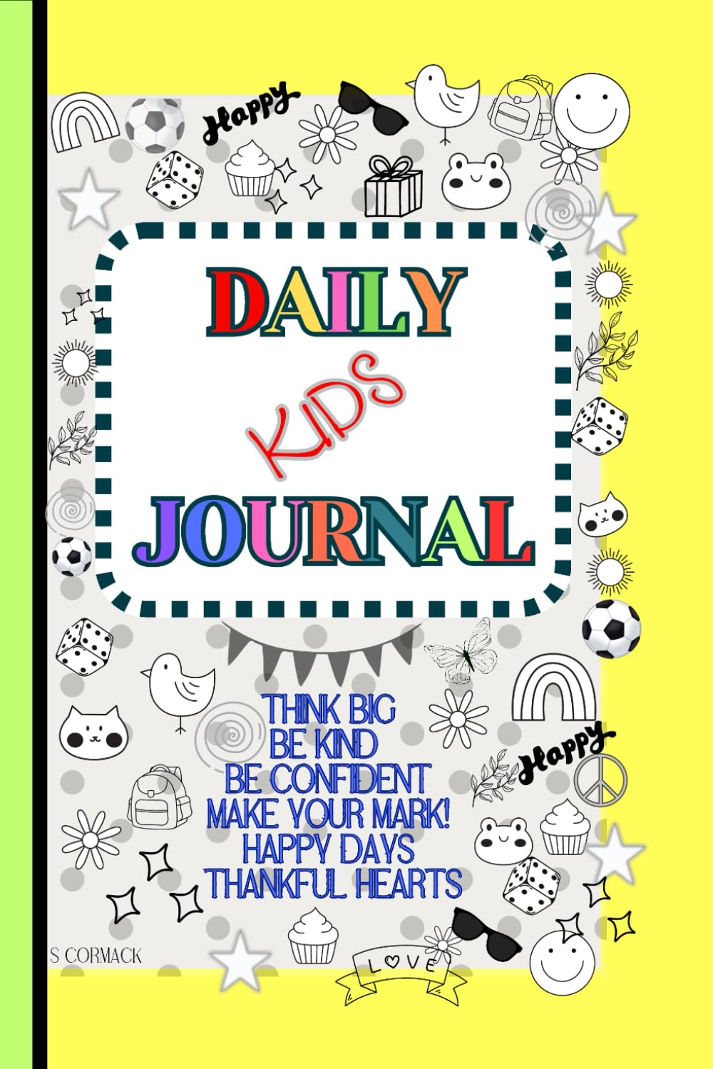 Daily Kids Gratitude Journal: Feel it. Write it. Be proud of your every day!