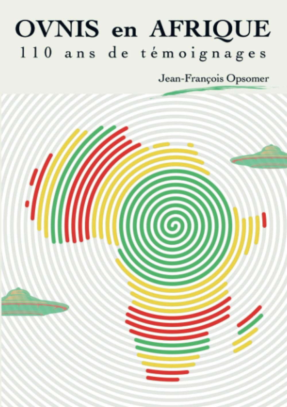 OVNIS en Afrique: 110 ans de témoignages