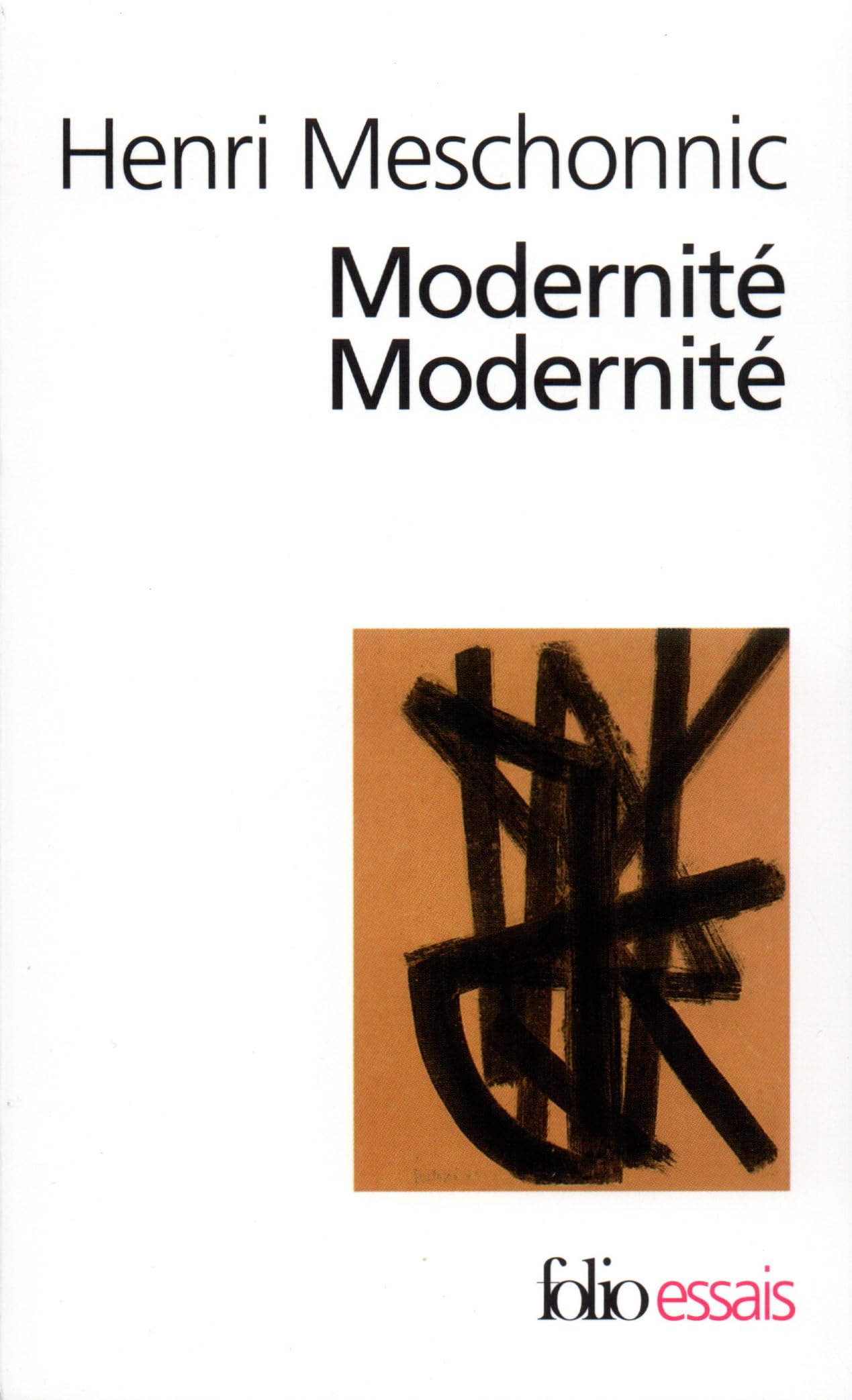 Modernite: A32778 (Folio Essais)
