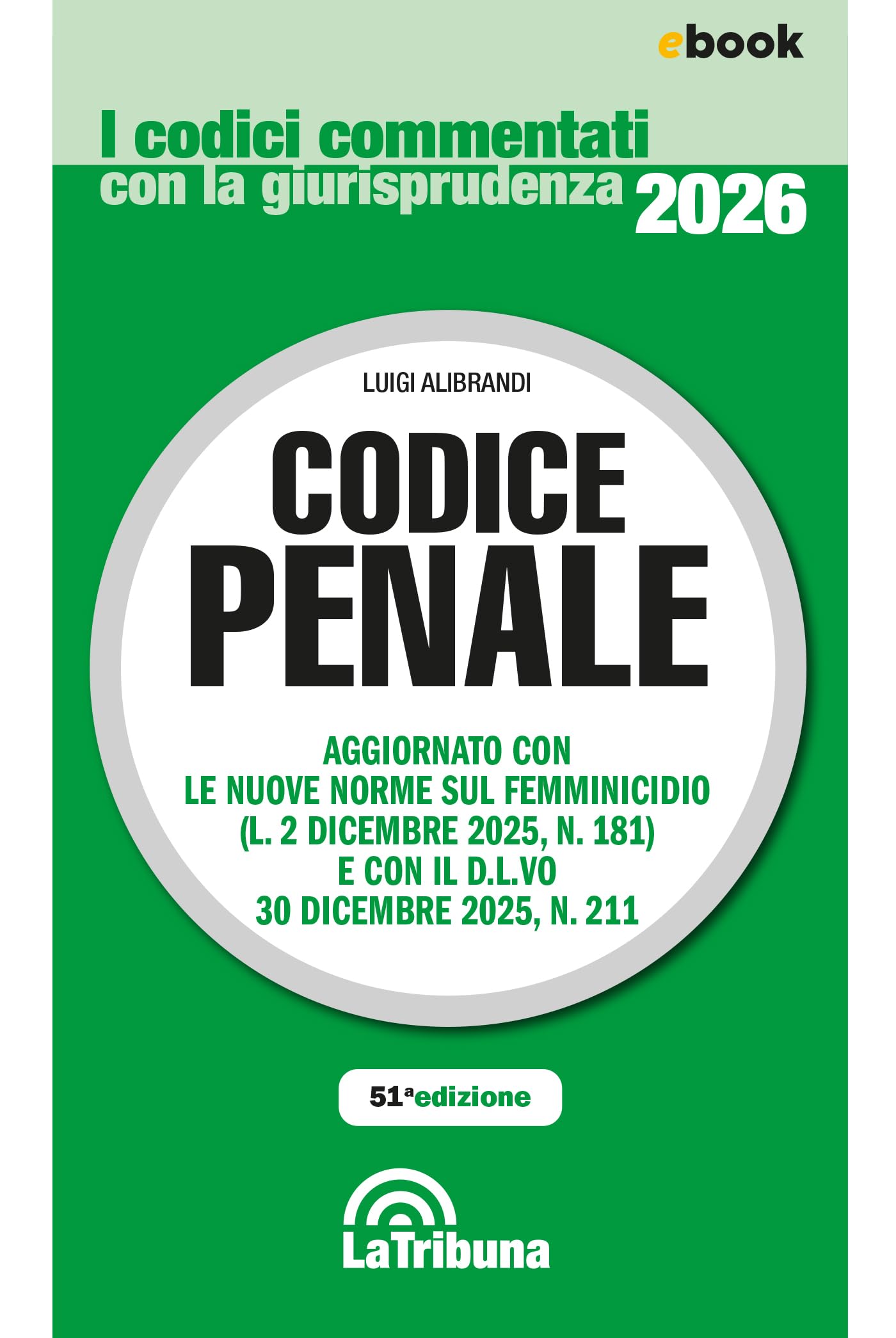 Codice penale commentato: Edizione 2026 Collana commentati