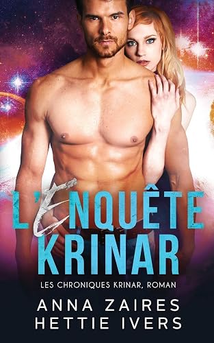 L’Enquête Krinar: Les Chroniques Krinar, Roman