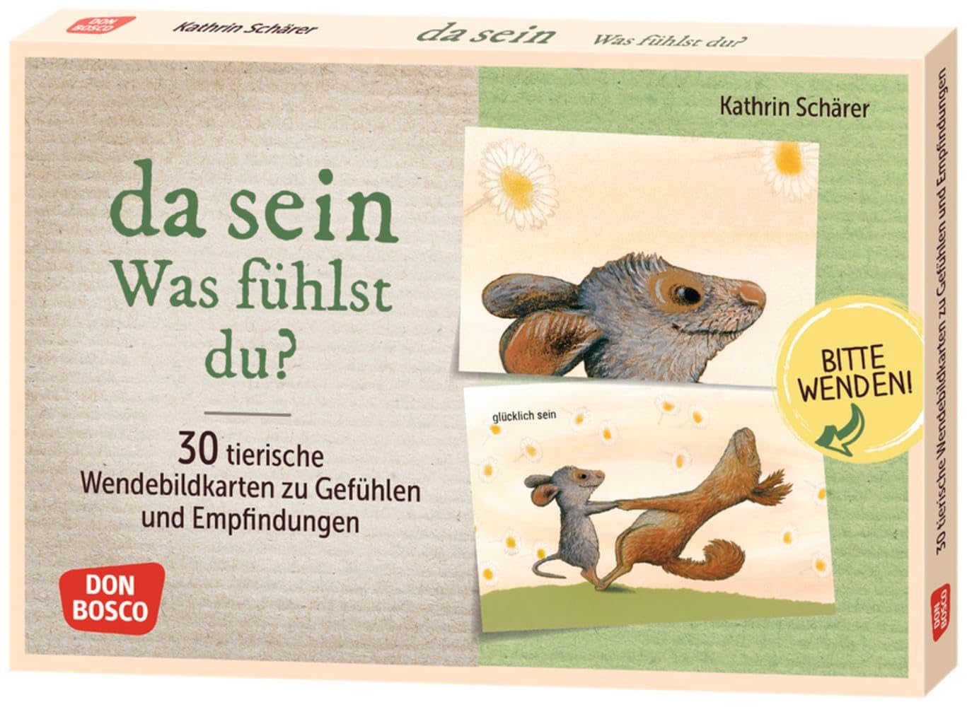 Da sein. Was fühlst du?: 30 tierische Wendebildkarten zu Gefühlen und Empfindungen. Stimmungen benennen und den Umgang mit Emotionen in ... in Kindergarten und Grundschule)