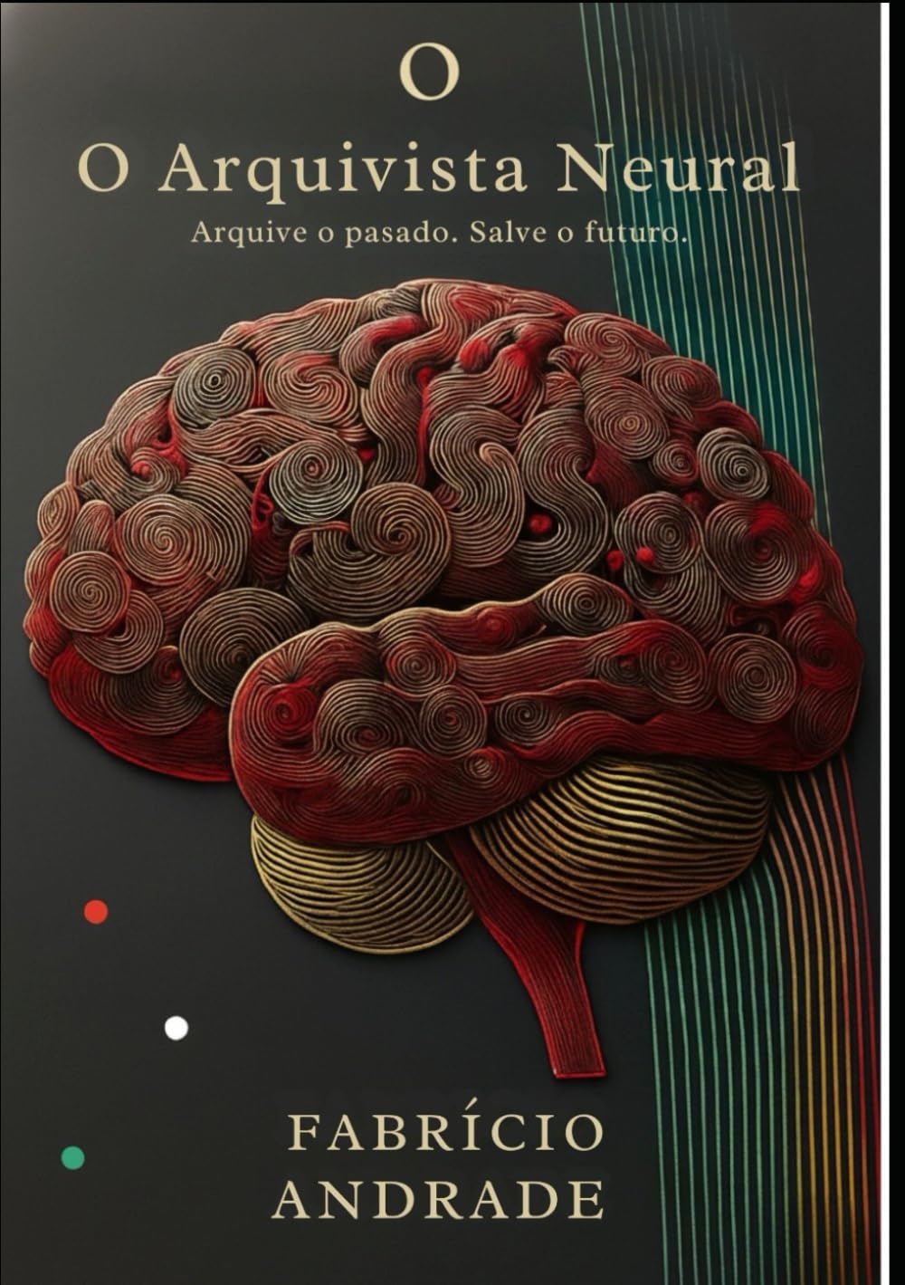 O Arquivista Neural: A humanidade sempre temeu a morte, mas e se o verdadeiro terror não fosse o fim, mas uma eternidade mal concebida?