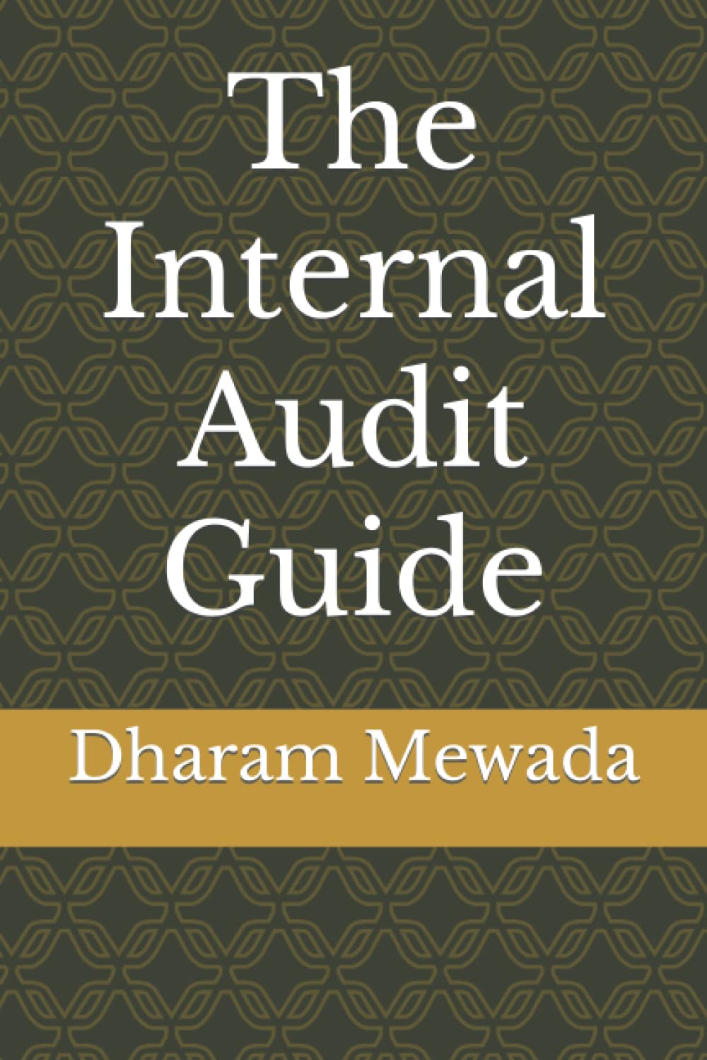 The Internal Audit Guide