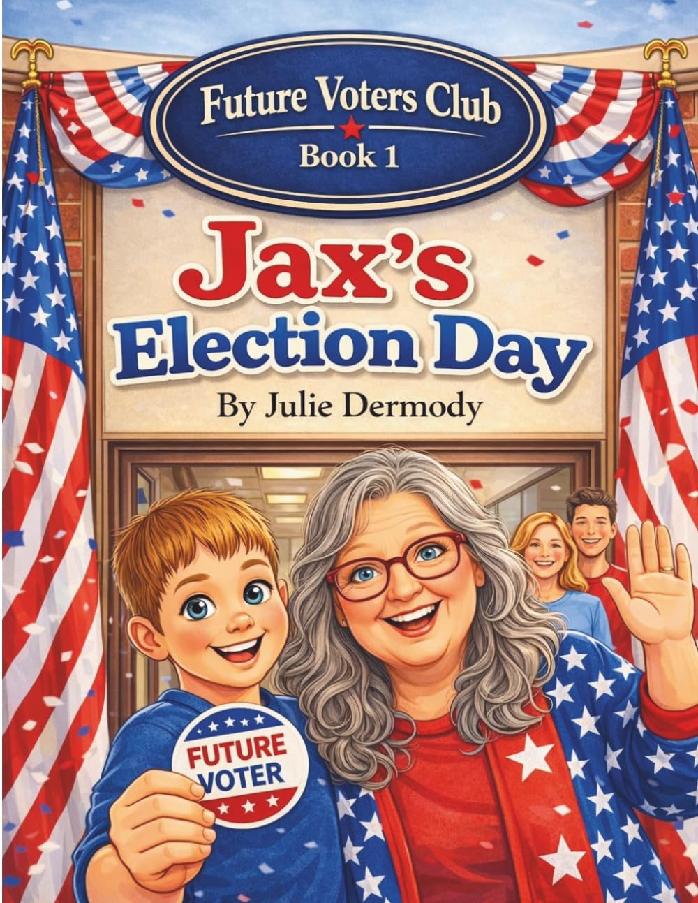 Jax's Election Day (Future Voters Club)