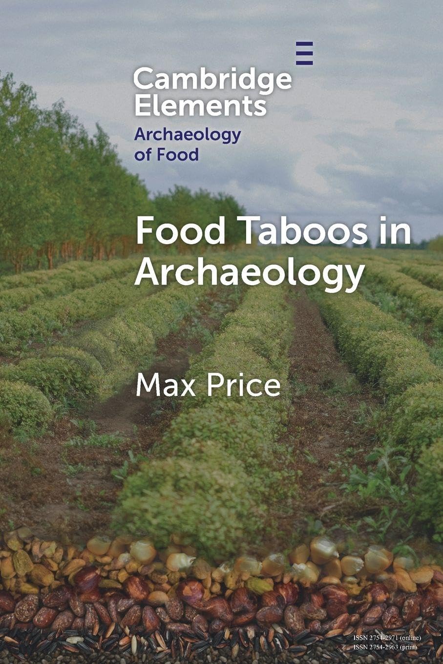 Food Taboos in Archaeology (Elements in the Archaeology of Food)