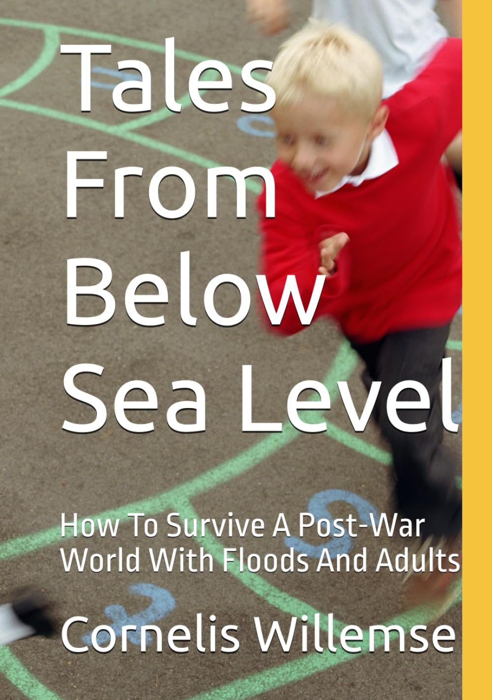 Tales From Below Sea Level: How To Survive A Post-War World With Floods And Adults
